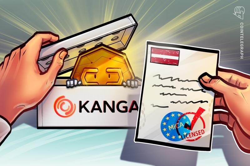 Kanga Exchange From Poland Obtains Class 3 MiCA Authorization Through Latvia