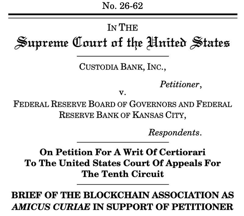 Blockchain Association backs Custodia's Supreme Court petition